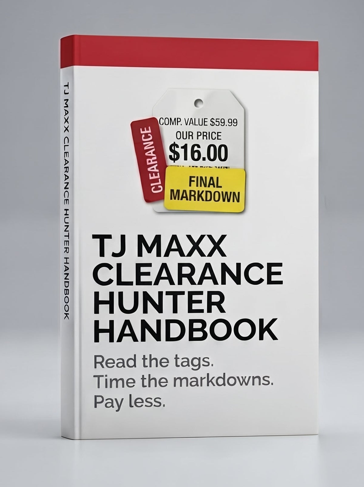 The Clearance Hunter Handbook: TJ Maxx Edition (2026)